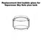 Replacement 8ml bubble glass for Vaporesso Sky Solo Plus tank