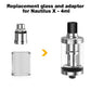 Replacement glass and adaptor for Aspire Nautilus X - 4ml